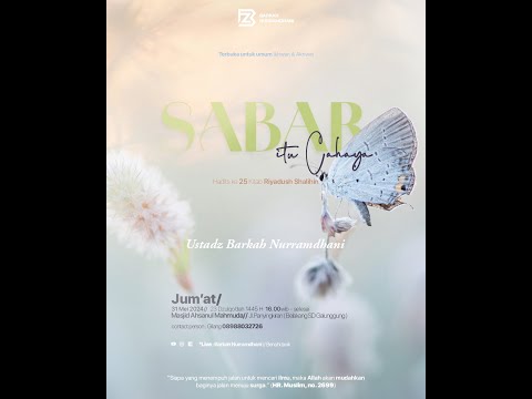 #30 Sabar Itu Cahaya - Riyadhus Shalihin (Bab 3 : Hadits ke 25)