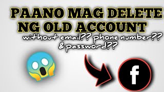 HOW TO DELETE OLD ACCOUNT WITHOUT PASSWORD OR EMAIL