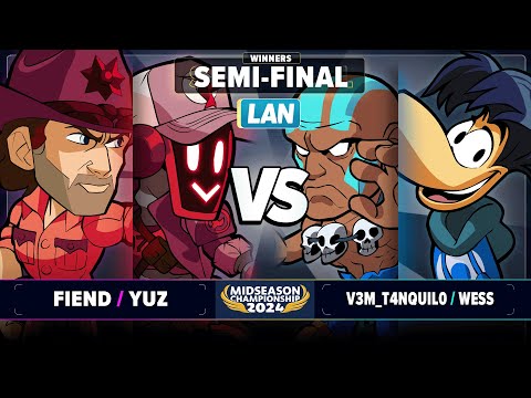 Fiend & Yuz vs V3M_T4NQUIL0 & Wess - Winners Semi-Final - Midseason Championship 2024 - LAN 2v2