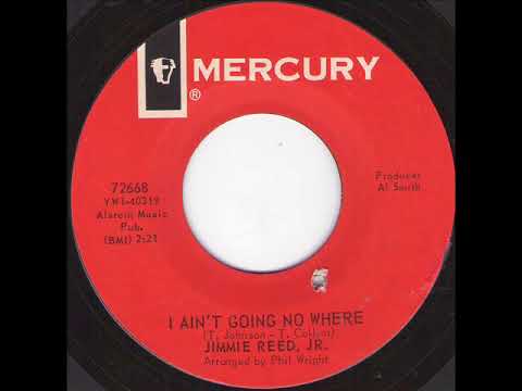JIMMIE REED Jr  -  I ain't going nowhere