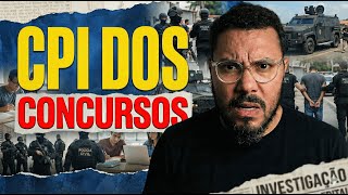 CPI dos CONCURSOS PÚBLICOS é URGENTE | FRAUDE NA PC-CE | ESCÂNDALOS 