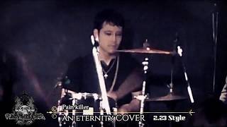 Pain Killer 2.23事変 an eternity