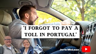 Forgot to Pay toll in Portugal. Now What? @jmcstravels
