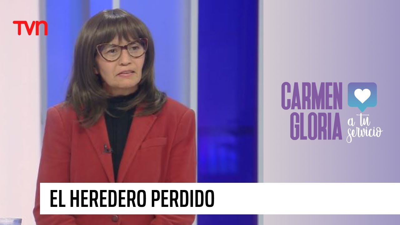 El heredero perdido | Carmen Gloria a tu servicio