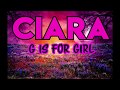 Ciara - G is For Girl Lyrics