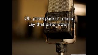 Pistol Packin&#39; Mama - Bing Crosby and The Andrews Sisters - Lyrics - Fallout 4