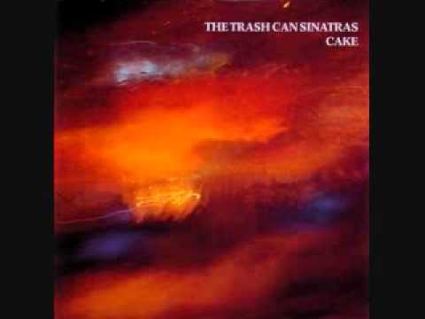 Trashcan Sinatras - Thrupenny Tears
