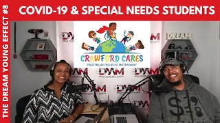What Covid-19 means for families with Special Needs students? Crawford Cares CEO shares her truth.