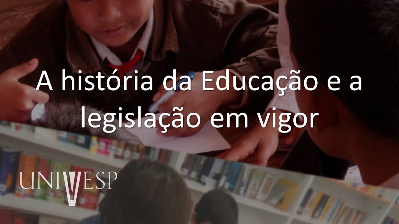 Políticas Educacionais, Estrutura e Organização da Educação Básica  - A história da Educação