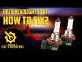 7 Causes Both Headlights Not Working. How to fix?