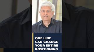 ONE LINE CAN CHANGE YOUR ENTIRE POSITIONING