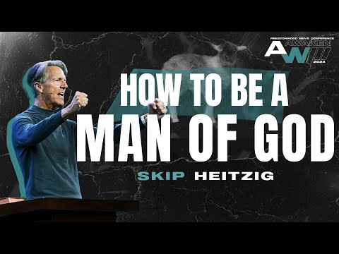 Skip Heitzig | How to be a man of God | 1 Timothy 6:11-14