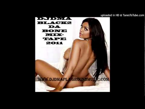 DJ DMA -BLACK 2 DA BONE MIXTAPE