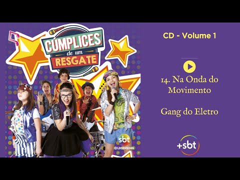 Na Onda do Movimento - CD Cúmplices de um Resgate, Vol. 1 | SBTube