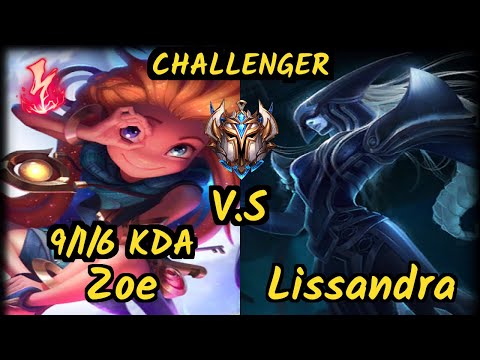 Sertuss (ZOE) vs LISSANDRA - 9/1/6 KDA MID CHALLENGER GAMEPLAY - EUW