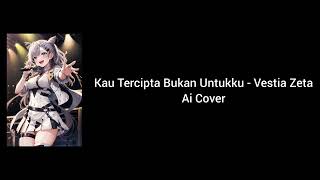 Download lagu Kau Tercipta Bulan Untukku - Vestia Zeta (Ai Cover)  mp3 Download lagu Kau Tercipta Bulan Untukku - Vestia Zeta (Ai Cover)  mp3