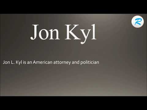 How to pronounce Jon Kyl