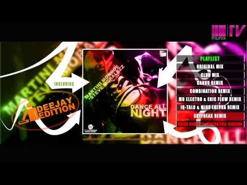 Martini Monroe & Steve Moralezz - Dance All Night (Skyfreak Remix)