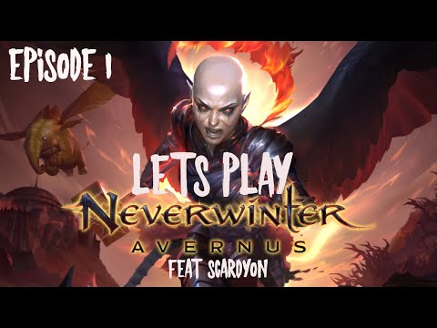LET'S PLAY | Neverwinter Avernus #E1 [DEUTSCH/GERMAN] | mit Bonny & Scardyon