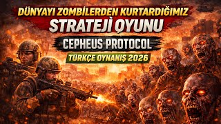 A strategy game where we save the world from zombies / Cepheus Protocol Turkish Gameplay 2026