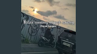 Download lagu Kalau Memang Enggak Sayang mp3 Download lagu Kalau Memang Enggak Sayang mp3