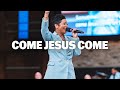 Come Jesus Come LIVE BJ Pons