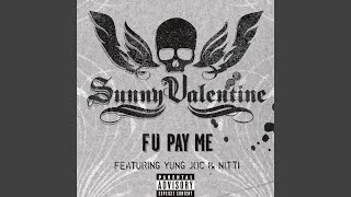 F U Pay Me
