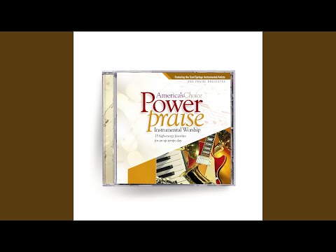 You Re Worthy Of My Praise - America S Choice