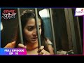 Suhaagan Chudail Full Episode Ep 15 Deeya Faces A Tough Situation Colors TV