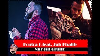 Russischen feater? | Kontra K feat. Jah Khalib - Nur ein Grund