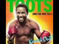 I Know We Can Make It - TOOTS & THE MAYTALS