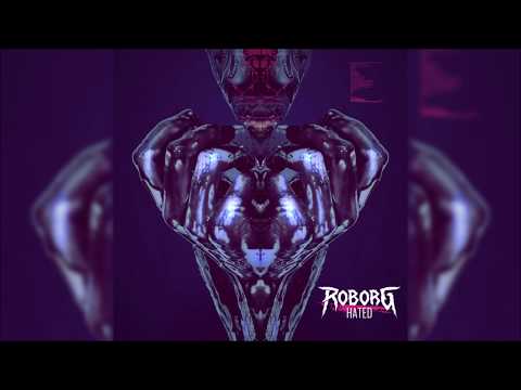 ROBORG - HATED [Single] (2019)