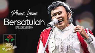 Download lagu Rhoma Irama - Bersatulah (Karaoke Version) mp3