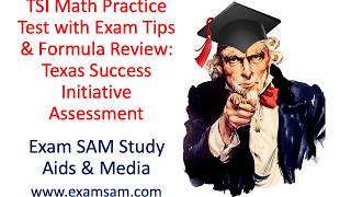 TSI Math Test Practice with Exam Tips and Formula Review