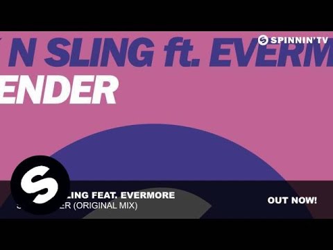 Hook N Sling feat. Evermore - Surrender (Original Mix)