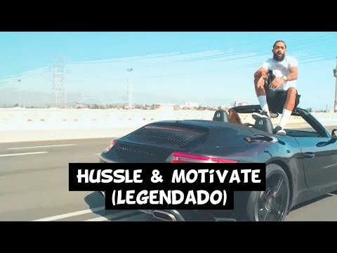 Nipsey Hussle - Hussle & Motivate [Legendado]