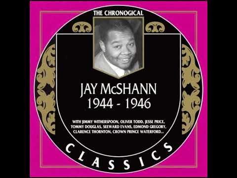 JAY MCSHANN 1944-1946 (1997) (FULL ALBUM)