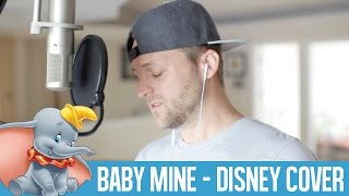 Baby Mine - Dumbo {Disney Cover}