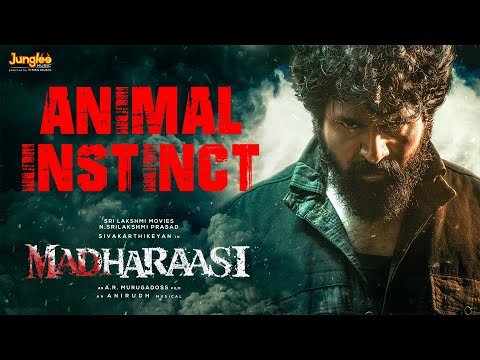 Animal Instinct - Full Audio | Madharaasi | Sivakarthikeyan | A.R.Murugadoss | Anirudh Ravichander