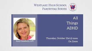 WHS Presents: All Things ADHD