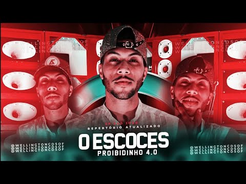 O ESCOCÊS - EP NOVO SÃO JOÃO 2021 - PROIBIDINHO 4.0