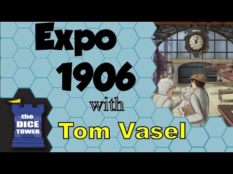 Dice Tower Reviews: Expo 1906