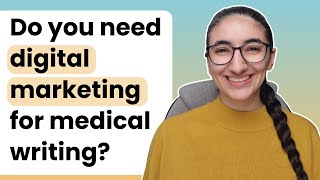 Digital marketing course for medical writing?