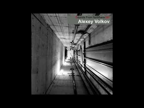 Sounds From NoWhere Podcast #097 - Alexey Volkov