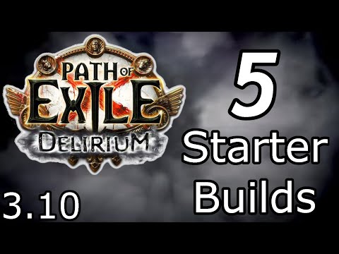 Path of Exile 3.10 Delirium 5 League Start Builds
