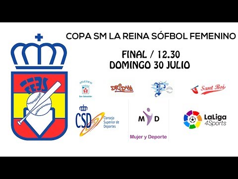 FINAL COPA SM LA REINA SÓFBOL FEMENINO