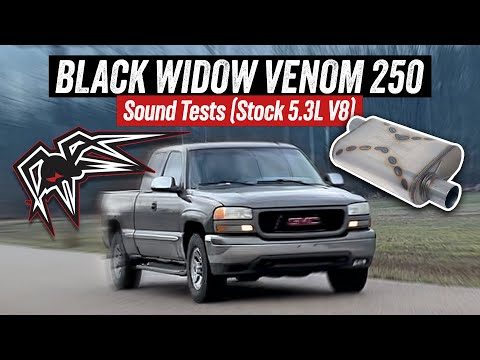 Black Widow Venom 250 Sound Tests - 02 GMC Sierra - 5.3L V8 - Headers/No Cats