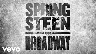 Bruce Springsteen - My Father&#39;s House (Springsteen on Broadway - Official Audio)