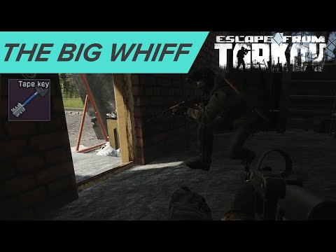 Escape from Tarkov Tape Key - The Big Whiff