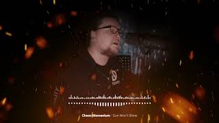 Chaos Momentum - Sun Won't Shine [Sentenced Cover]